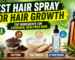 Best Hair Spray for Hair Growth